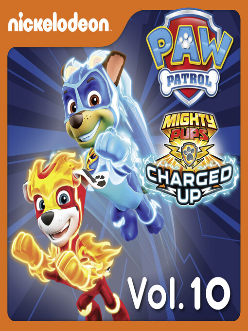 Title details for PAW Patrol, Volume 10 by Alex D 'Attoma - Wait list
